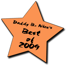 Daddy B. Nice's Corner - Best of 2009