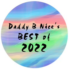 Daddy B. Nice's Best of 2022